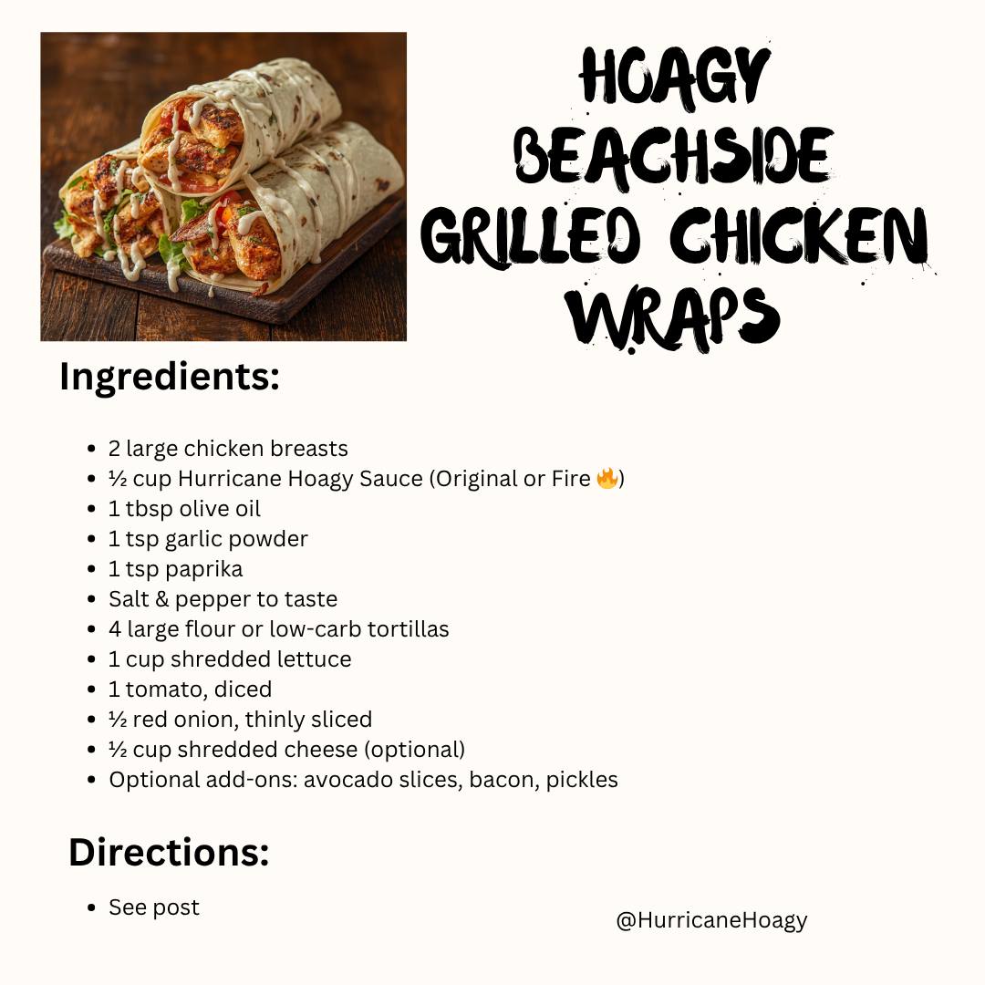 RECIPE - Hoagy Grilled Chicken Wraps